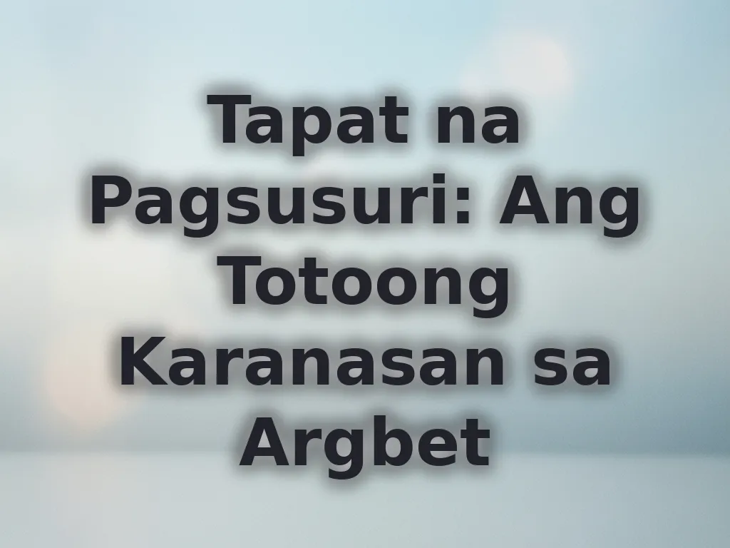 Honest review of Argbet